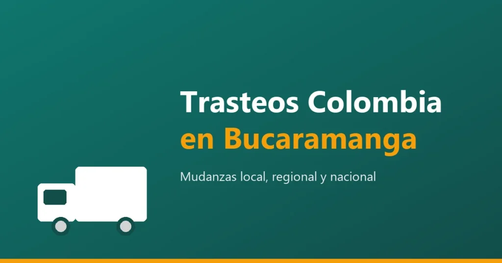Trasteos Colombia en Bucaramanga