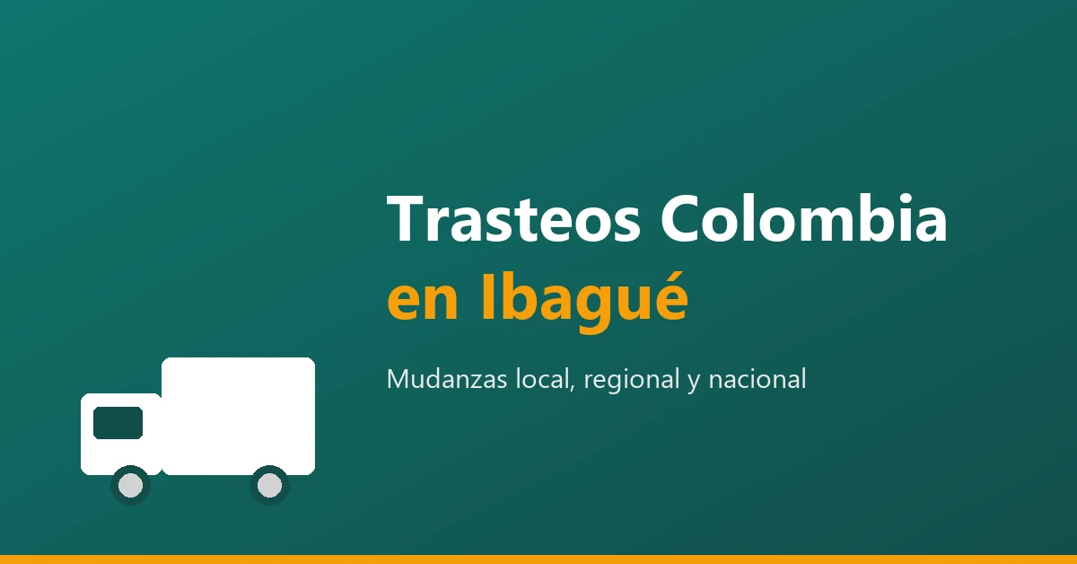 Trasteos Colombia en Ibagué