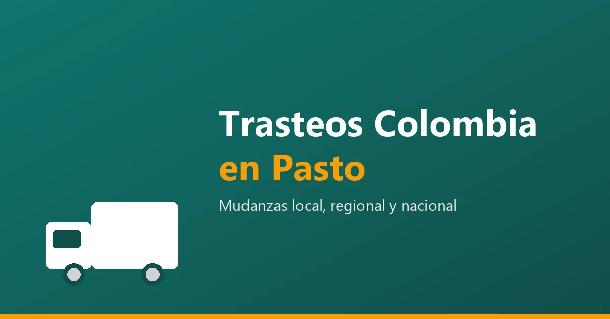 Trasteos Colombia en Pasto